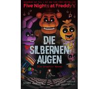 Scott Cawthon Anke Bond Five Nights at Freddy's: Die silbernen Auge (Tascabile)