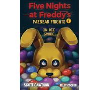 Scott Cawthon Bondy Ank Five Nights at Freddy's: Fazbear Frights 1 (Tascabile)