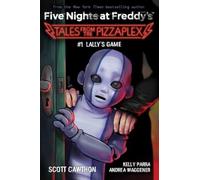 Scott Cawthon K Lally's Game (Five Nights at Freddy's: Tales from th (Tascabile)