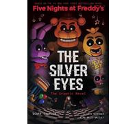 Scott Cawthon Kira Breed-Wrisley The Silver Eyes Graphic Novel (Tascabile)