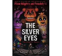 Scott Cawthon Silver Eyes (Five Nights At Freddy's: The Graphic Nove (Tascabile)