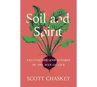 Scott Chaskey Soil and Spirit (Copertina rigida)
