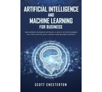 Scott Chesterto Artificial Intelligence and Machine Learning for Bus (Tascabile)