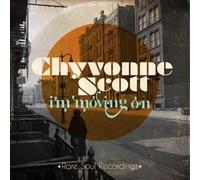 Scott, Chyvonne - I'm Moving On-Rare Soul Recordings