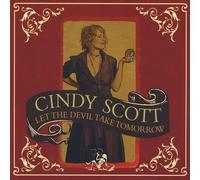 Scott, Cindy - Let The Devil Take Tomorrow