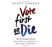 Scott Conroy Vote First or Die (Copertina rigida)