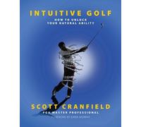 Scott Cranfield Intuitive Golf (Tascabile)
