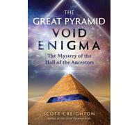 Scott Creighton The Great Pyramid Void Enigma (Tascabile)