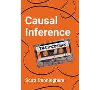 Causal Inference: The Mixtape by Scott Cunningham