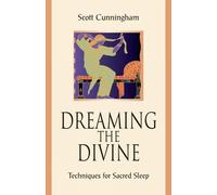 Scott Cunningham Dreaming the Divine (Tascabile)