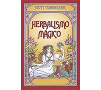 Scott Cunningham Herbalismo Magico (Tascabile)
