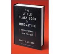 Scott D. Anthon The Little Black Book of Innovation, With a N (Copertina rigida)