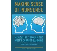 Scott D G Ventureyra David C Bellusci Making Sense of Nonsense (Tascabile)