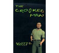 Scott D. Kelly The Crooked Man (Tascabile)