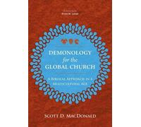 Scott D. MacDonald Demonology for the Global Church (Tascabile)