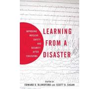 Scott D. Sagan Edward D. Blandford Learning from a Disaster (Tascabile)