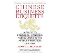 Scott D. Seligman Chinese Business Etiquette (Tascabile)