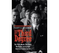 Scott D. Seligman The Third Degree (Copertina rigida)