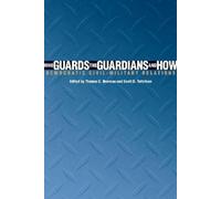 Scott D. Tollefson Who Guards the Guardians and How (Tascabile)