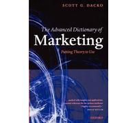 Scott Dacko The Advanced Dictionary of Marketing (Tascabile)