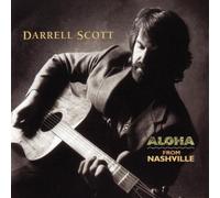 Scott, Darrell - Aloha From Nashville by Scott, Darrell (1997) Audio CD