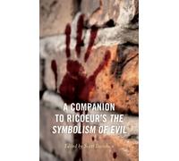 Scott Davidson A Companion to Ricoeur's The Symbolism of Evil (Tascabile)