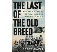 Scott Davis The Last of the Old Breed (Copertina rigida)