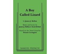 Scott Deturk James J Mellon A Boy Called Lizard (Tascabile)