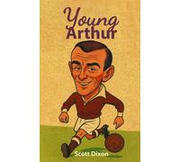 Scott Dixon Young Arthur (Tascabile)