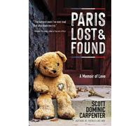 Scott Dominic Carpenter Paris Lost and Found (Tascabile)