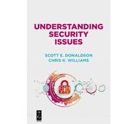 Scott Donaldson Chris Williams Stanley Si Understanding Security Is (Tascabile)