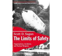 Scott Douglas Sagan The Limits of Safety (Tascabile)