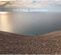 Scott DuBois Summer Water (CD) Album
