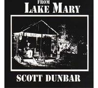 Scott Dunbar From Lake Mary (Vinyl LP) 12" Album
