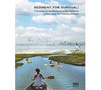 Scott Dusterhoff Katie McKnight Sediment for Survival (Tascabile)