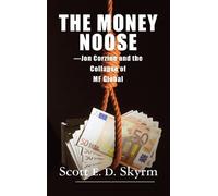Scott E D Skyrm Money Noose (Copertina rigida)