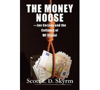 Scott E D Skyrm The Money Noose (Tascabile)