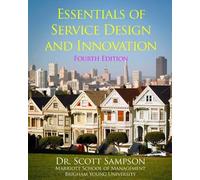 Scott E Sampson Essentials of Service Design and Innovation - 4th Ed (Tascabile)