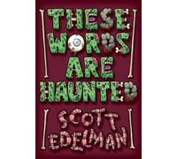 Scott Edelman These Words Are Haunted (Tascabile)