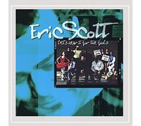 Scott, Eric - Let's Hear It For The Fools