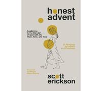 Scott Erickson Honest Advent (Tascabile)