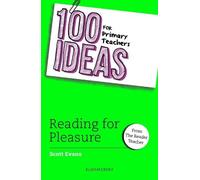 Scott Evans 100 Ideas for Primary Teachers: Reading for Pleasure (Tascabile)