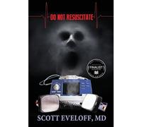 Scott Eveloff Do Not Resuscitate (Tascabile)