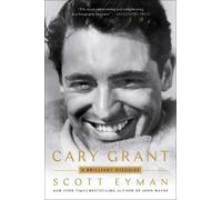Scott Eyman Cary Grant (Tascabile)