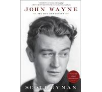 Scott Eyman John Wayne: The Life and Legend (Tascabile)