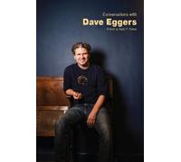 Scott F. Parker Conversations with Dave Eggers (Tascabile)
