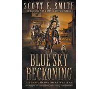Scott F Smith Blue Sky Reckoning (Tascabile) Corrigan Brothers