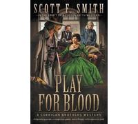 Scott F Smith Play for Blood (Tascabile) Corrigan Brothers
