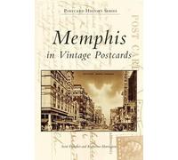 Scott Faragher Katherine Harrington Memphis in Vintage Postcards (Tascabile)