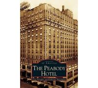 Scott Faragher Katherine Harrington Peabody Hotel (Copertina rigida)